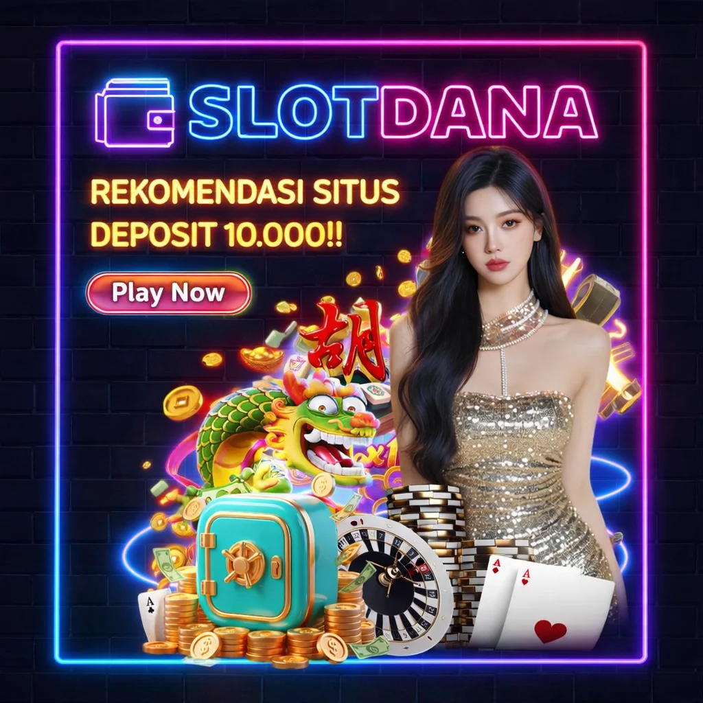 SLOT DANA >> Link Login Situs 888 Deposit 10 Ribu